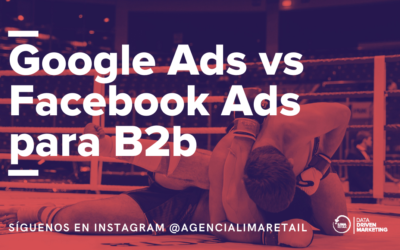 ¿Por qué Google Ads es mejor que Facebook Ads en B2B?