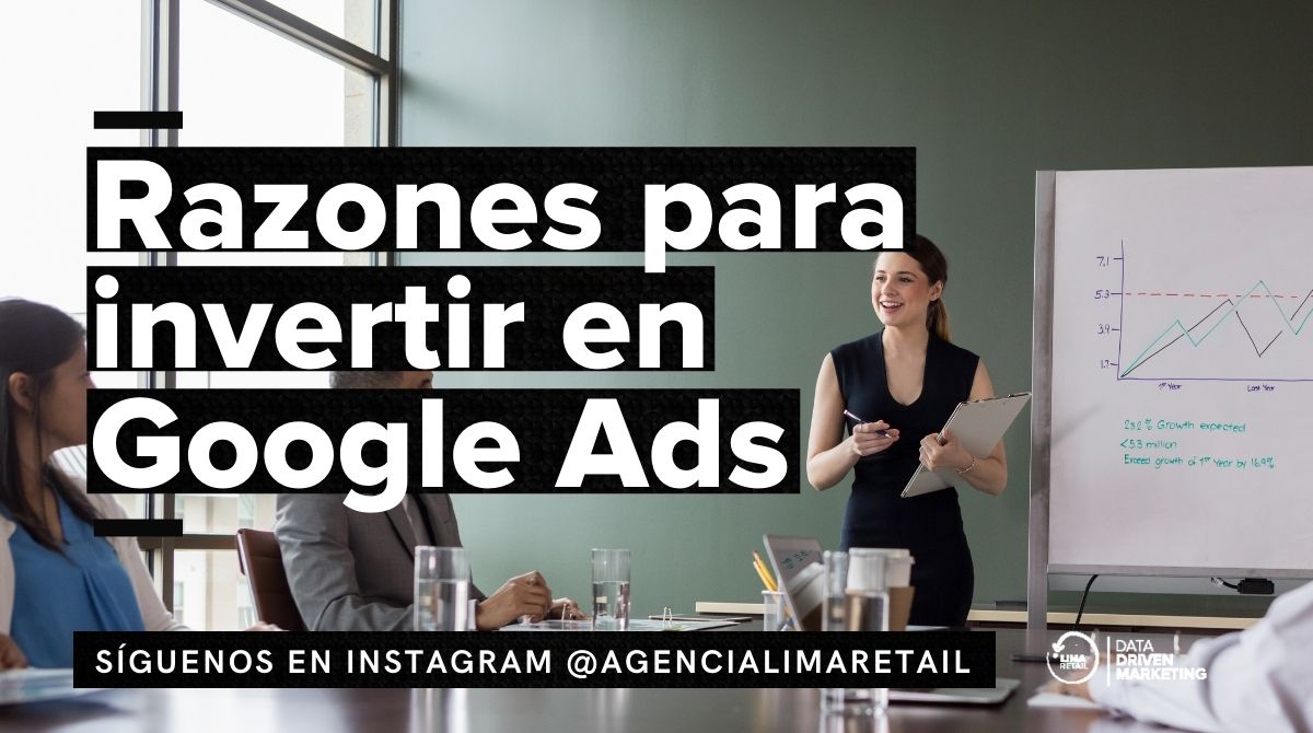 Razones para Invertir en Google Ads