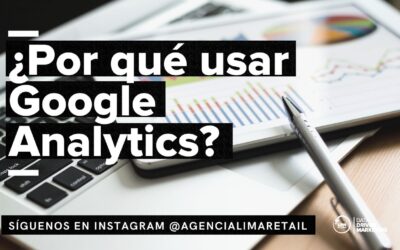 ¿Por qué usar Google Analytics?