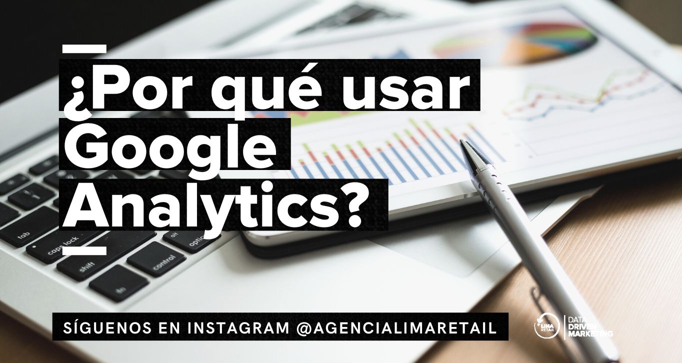 ¿Por qué usar Google Analytics?