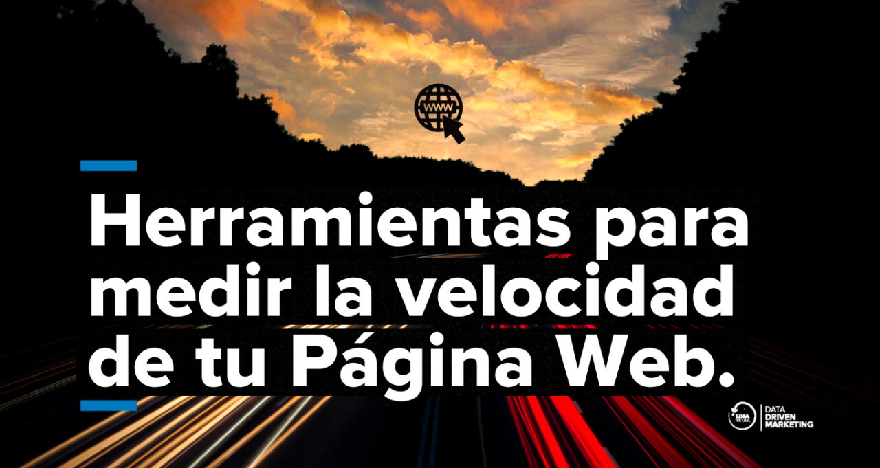Herramientas para medir la velocidad de tu Página web