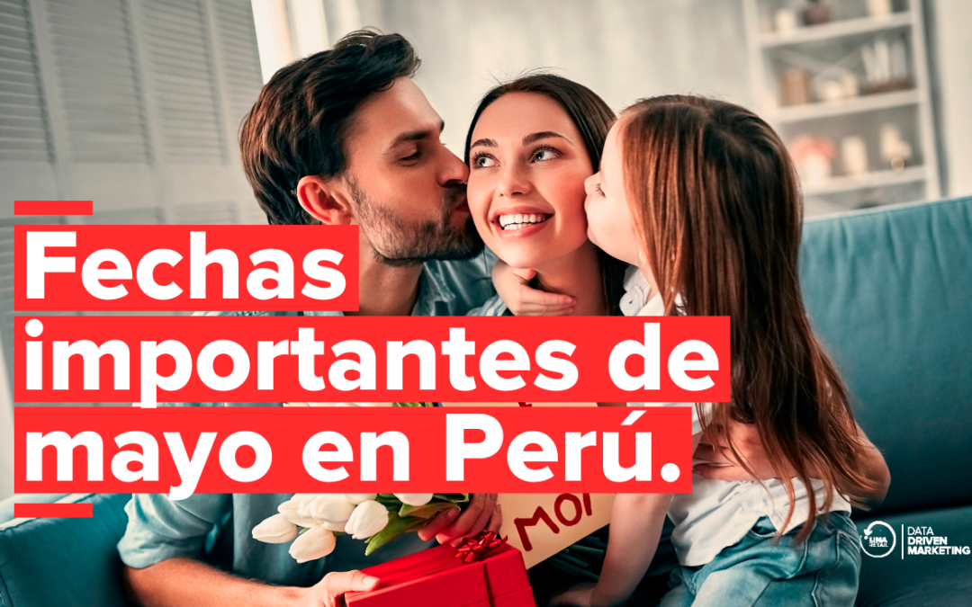 Fechas importantes de mayo en Perú