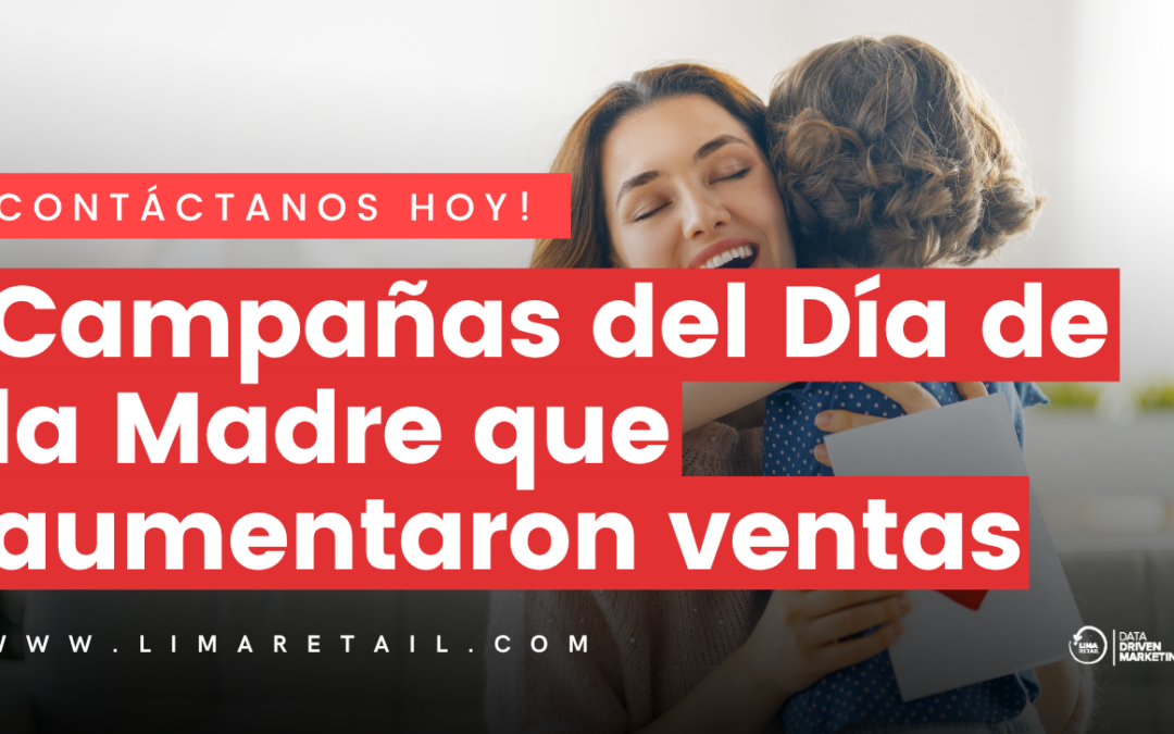 Campañas del Día de la Madre que aumentaron ventas