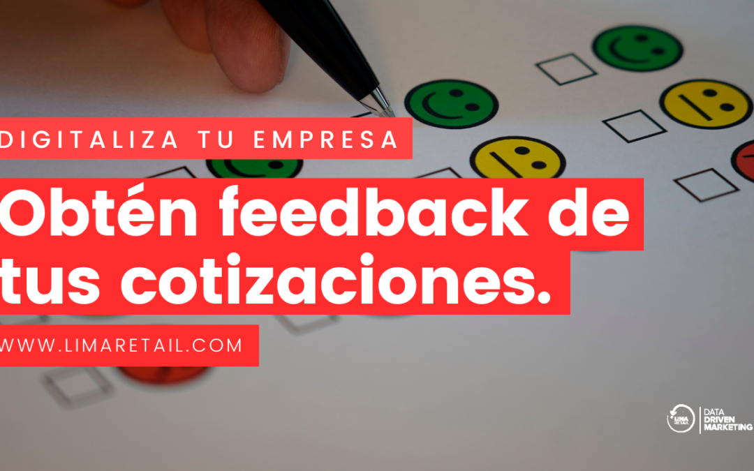 Mejora tus Ventas: Cómo obtener y utilizar el Feedback de las Cotizaciones enviadas