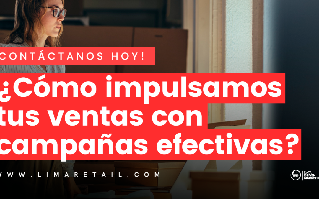 ¿Cómo Impulsamos Tus Ventas con Campañas Efectivas?