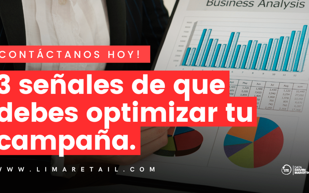 Cómo saber si tu campaña necesita ajustes: 3 señales clave