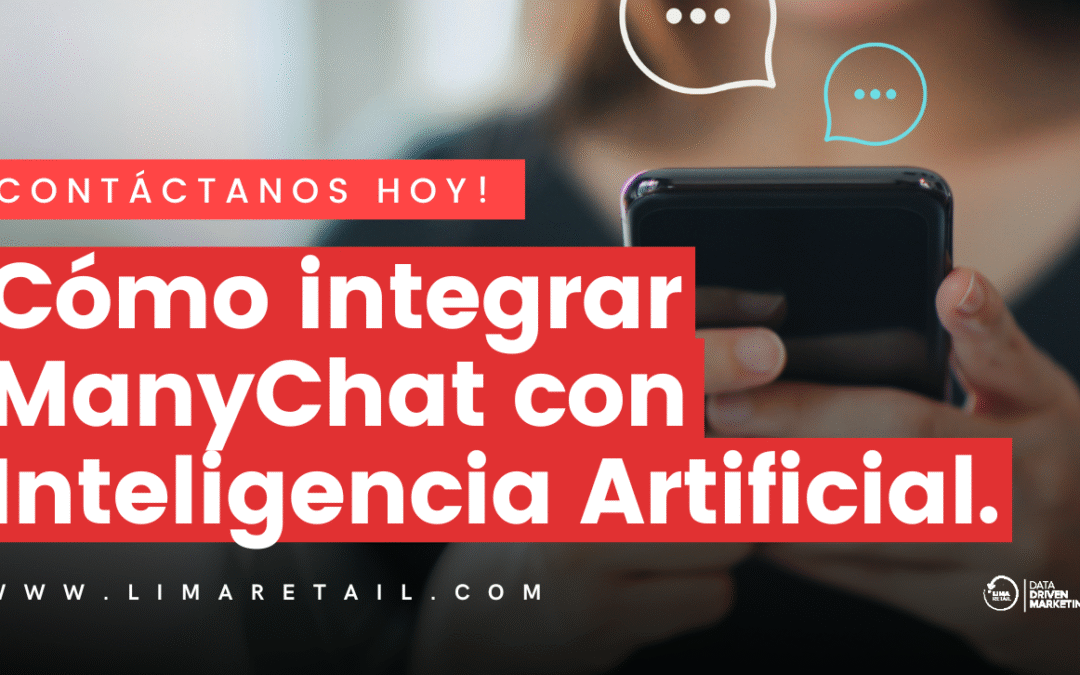 Cómo integrar ManyChat con Inteligencia Artificial: Opciones y recomendaciones