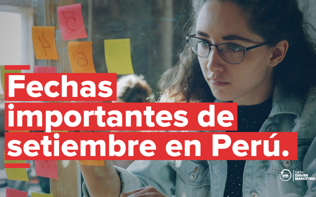 Fechas importantes de setiembre en Perú